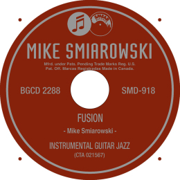 Mike Smiarowski - Fusion CD label Canada